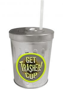 Get Trashed Drinking Cup Metal